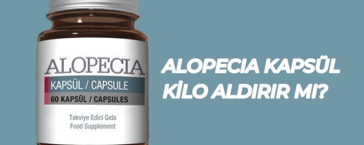 Alopecia Kapsül kilo aldırır mı? Alopecia Kapsül Kullananlar